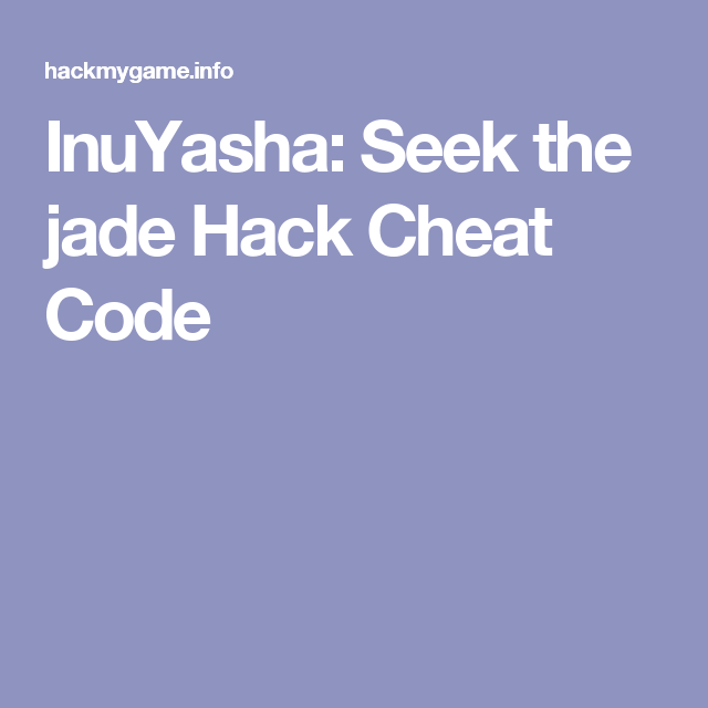 Inuyasha seek jade